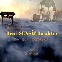Beni Sensiz Bıraktın