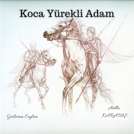 Koca Yürekli Adam