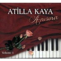 Atilla Kaya Anısına