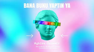 Bana Bunu Yaptın Ya
