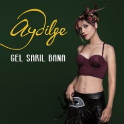 Gel Sarıl Bana