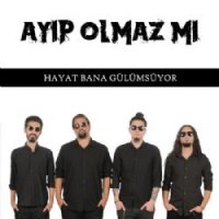 Hayat Bana Gülümsüyor