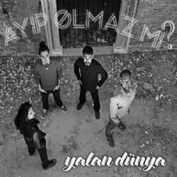 Yalan Dünya
