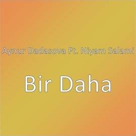Bir Daha