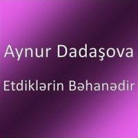 Etdiklerin Behanedir