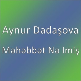 Mehebbet Ne İmiş