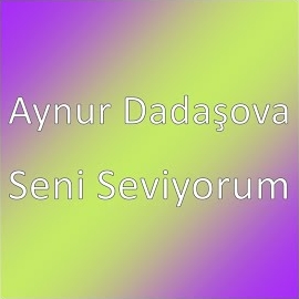 Seni Seviyorum