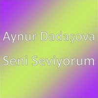 Seni Seviyorum