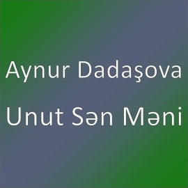 Unut Sen Meni