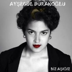 Biz Aşığız