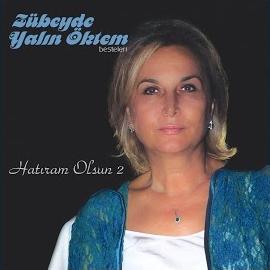 Zübeyde Yalın Öktem Besteleri, Hatıram Olsun 2