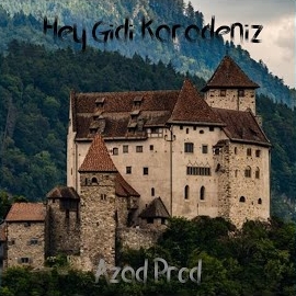 Hey Gidi Karadeniz