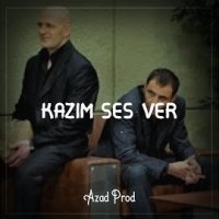 Kazım Ses Ver
