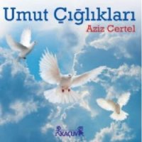 Umut Çığlıkları