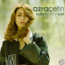 Kalbin Zamanı Yok