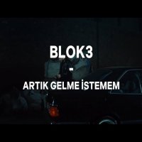 Gelme İstemem