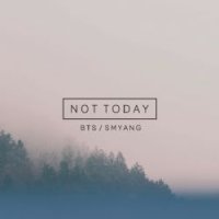 Not Today