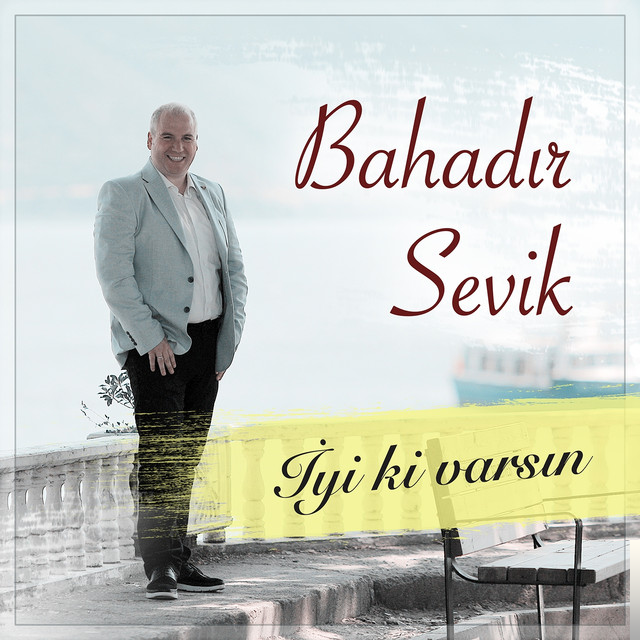 İyi Ki Varsın