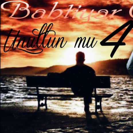 Unuttun Mu 4