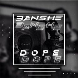 Dope