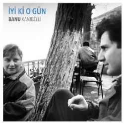 İyi Ki O Gün