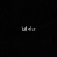 Kül Olur