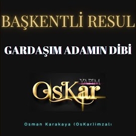 Gardaşım Adamın Dibi