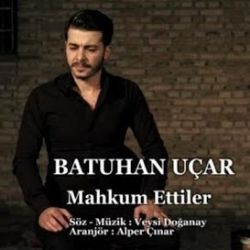 Mahkum Ettiler