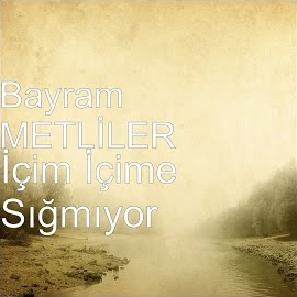 İçim İçime Sığmıyor