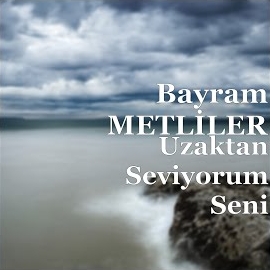 Uzaktan Seviyorum Seni