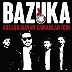 Anlaşılmayan Zamanlar İçin
