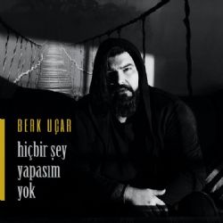 Hiçbir Şey Yapasım Yok