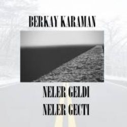 Neler Geldi Neler Geçti