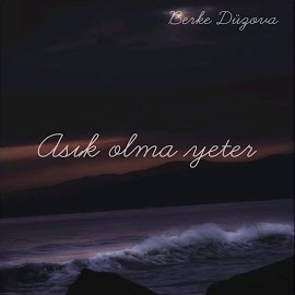 Asık Olma Yeter
