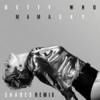 Mama Say
