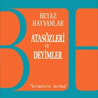 Atasözleri ve Deyimler