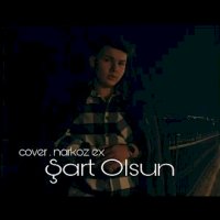 Şart Olsun Narkoz Ex