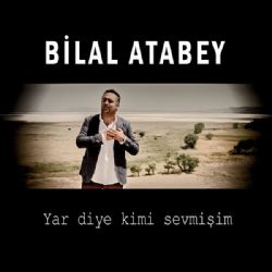 Yar Diye Kimi Sevmişim
