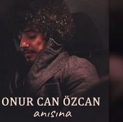 Onur Can Özcan Anısına
