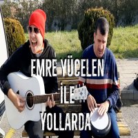 Emre Yücelen İle Yollarda