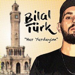 Her Yerdeyim