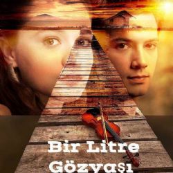 Bir Litre Gözyaşı Dizi Müzikleri