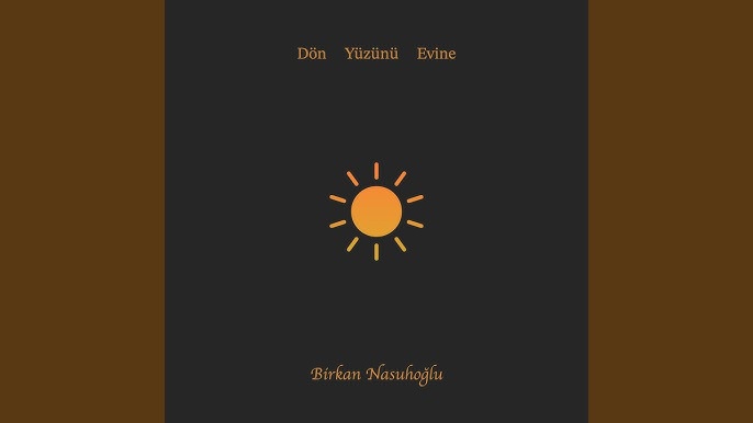 Dön Yüzünü Evine