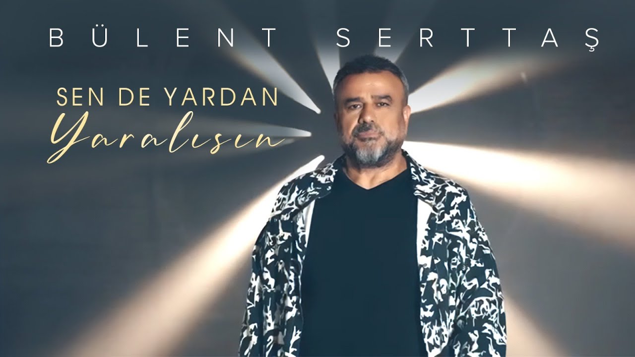 Sen de Yardan Yaralısın