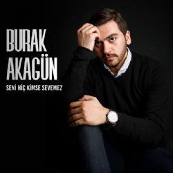 Seni Hiç Kimse Sevemez
