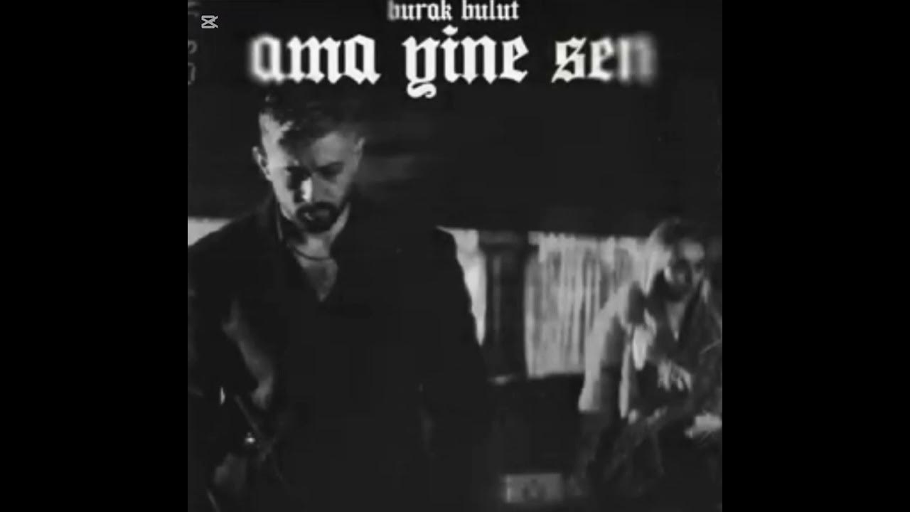 Ama Yine Sen