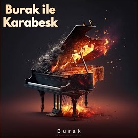 Burak İle Karabesk