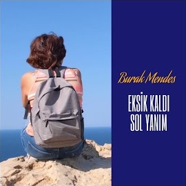 Eksik Kaldı Sol Yanım