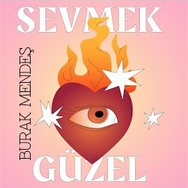 Sevmek Güzel