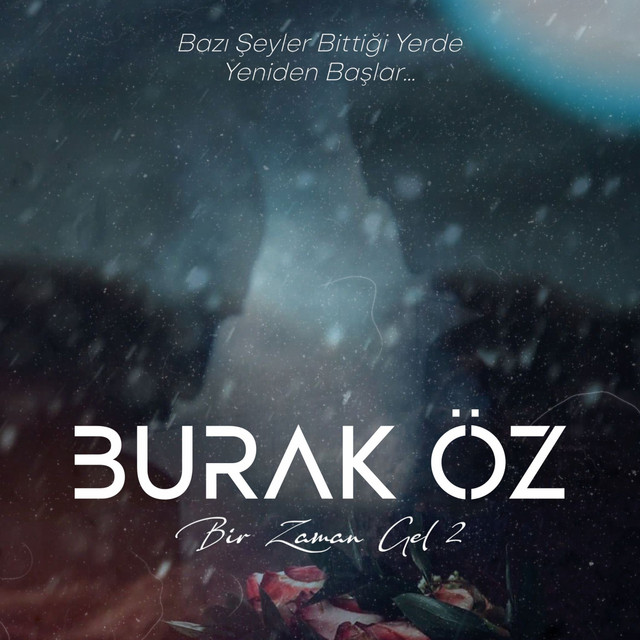 Bir Zaman Gel 2